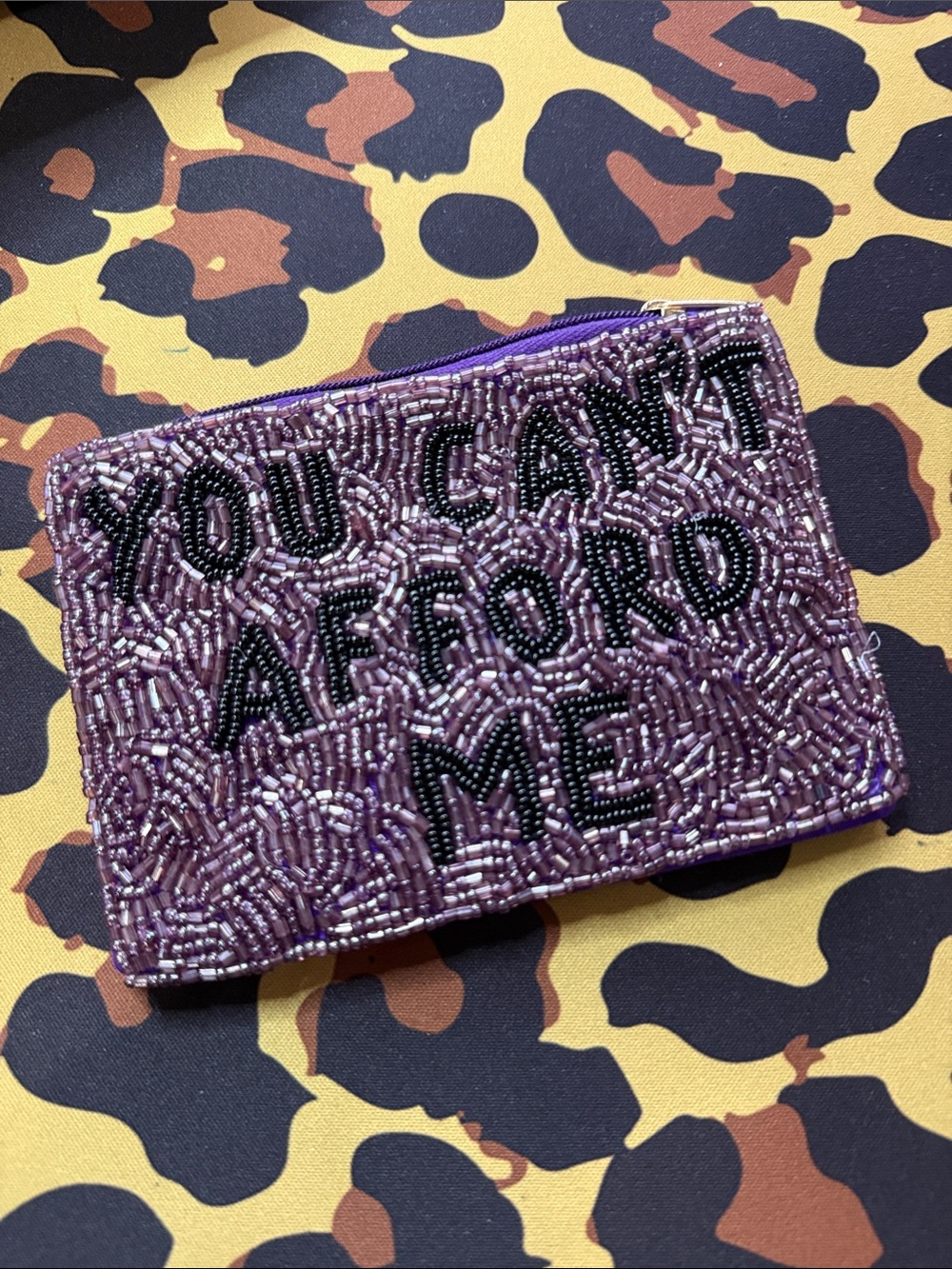 Beaded Coin Pouch - "You Can't Afford Me"